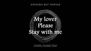 Lover Please Stay - Nothing But Thieves - guitar cover (lyrics)