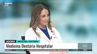 Medicina Dentária em Ambiente Hospitalar | Dr.ª Margarida Marques