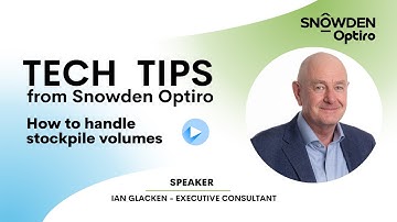 TECH TIPS: How to handle stockpile volumes. Speaker: Ian Glacken