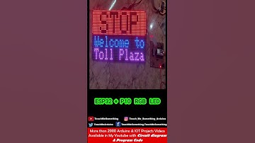 ESP32 P10 RGB Matrix LED Panel Animation Toll Gate