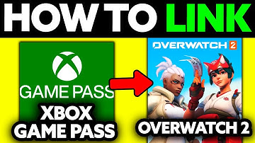 How To Link XBOX Game Pass to Overwatch 2