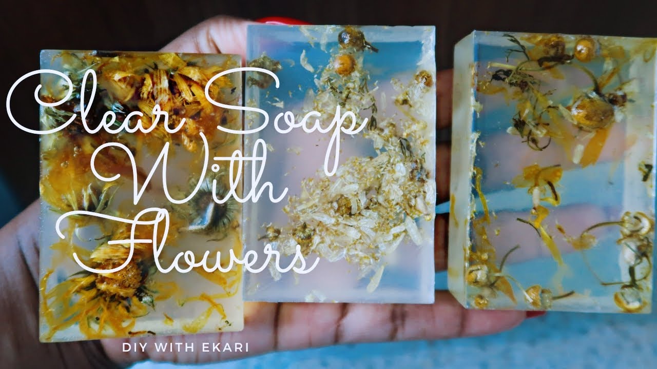 Clear Melt & Pour Floral Soaps YouTube