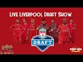 KOP-ISH Draft picks (Ep1) | Liverpool Team Edition