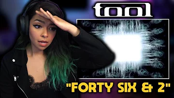 First Time Reaction | TOOL - "Forty Six & 2"