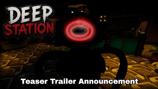 Deep Station | Teaser Trailer Announcement