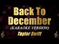 Back To December Taylor Swift Karaoke 