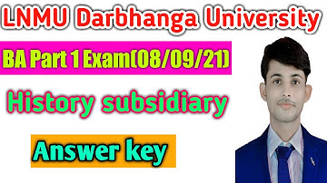 Lnmu BA Part 1 History Subsidiary Objective answer key exam 2021||Lnmu Part 1 History Subsidiary