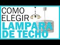 LÁMPARAS de TECHO 👉 ¿Cómo Elegir una Lámpara de Techo para tu Dormitorio o Salón? 💡