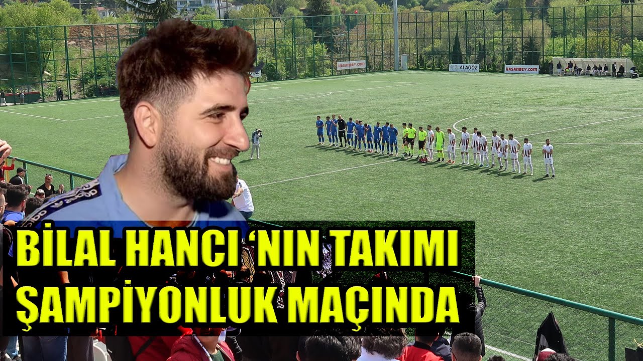 Bilal Hancı 'nın Takımı Şampiyonluk Maçında CANKURTAN - KARTALSPOR