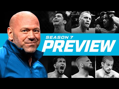 Dana Whites Looking For Killers  DWCS SEASON 7 PREVIEW