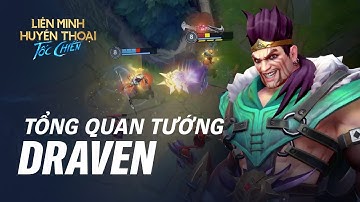 Tổng Quan Tướng Draven | Lối Chơi - Liên Minh Huyền Thoại: Tốc Chiến