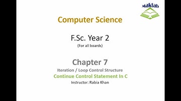 FSc Computer Science Book 2, CH 7, LEC 59: Continue Control Statement In C