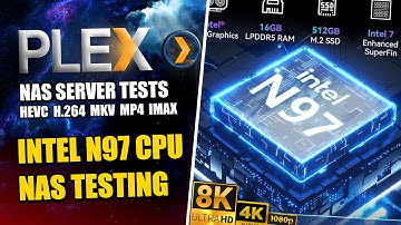 Intel N97 CPU NAS PLEX Media Server Tests