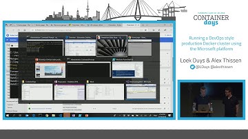 Running a DevOps style production Docker cluster using the Microsoft platform - Loek D. & Alex T.