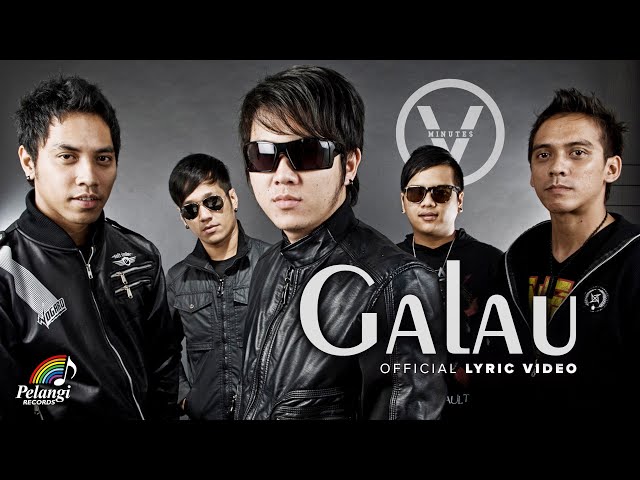 Five Minutes - Galau (Official Lyric Video) class=