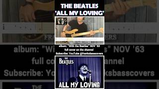 ALL MY LOVING - BEATLES - | FRANKS BASS COVERS #shorts2026 FRANKS BASS COVERS