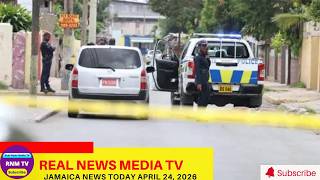 Jamaica News Today April 24, 2026 /Real News Media TV