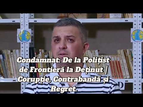 Condamnat: De la Polițist de Frontieră la Deținut | Corupție, Contrabandă și Regrete. thumbnail