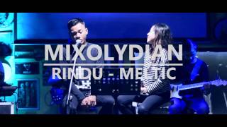 Download Lagu MELTIC - Rindu cover mixolydian MP3