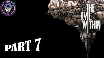 The Evil Within Gameplay Walkthrough Part 7 PC - No Commentary (FULL GAME)