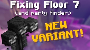 How to Fix Floor 7 (and also Party Finder) | Hypixel Skyblock