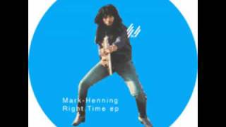 Mark Henning - The Right Time (Chris Simmonds Houseproud Remix)