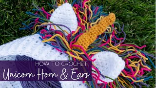 How to Crochet A Unicorn Horn & Ears