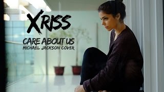 Xriss Jor - Care About Us (Michael Jackson cover) Resimi