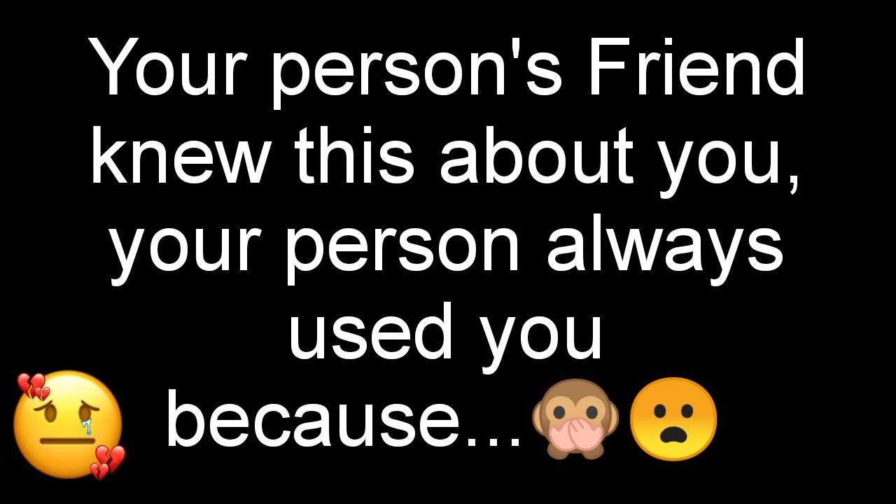 Your Person's Friends knew This About You..🙊😨 - YouTube