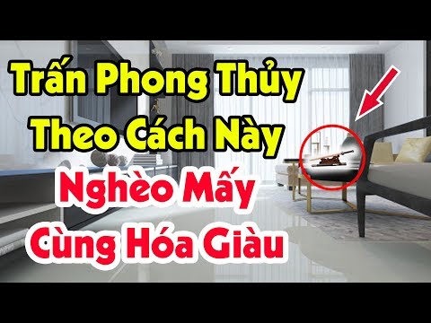 Chỉ Cần TRẤN PHONG THỦY Theo Cách Này, Đổi Vận Ngay Lập Tức - LỘC TRỜI Ùn Ùn Kéo Đến