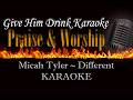 Micah Tyler ~ Different Karaoke