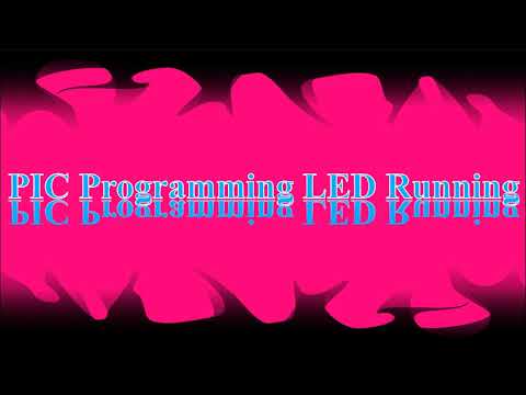 PIC Programming LED Running