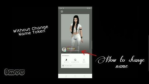 HOW TO CHANGE NAME WITHOUT CHANGE NAME TOKEN ON IMVU | EASY STEPS👌