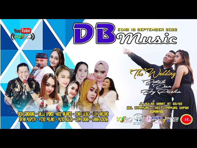 SC PRO DEPOK || LIVE STREAMING DB MUSIC Wedding Botak u0026 Eby Pasha 18 September 2022 ( MALAM ) class=