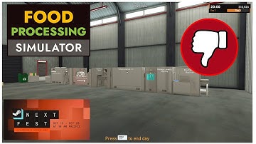 FOOD PROCESSING SIMULATOR - NEXT FEST DEMO - A BIG NO!