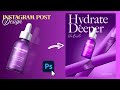 Create Stunning Instagram Post Design in Photoshop | Skincare Ad Poster Tutorial.