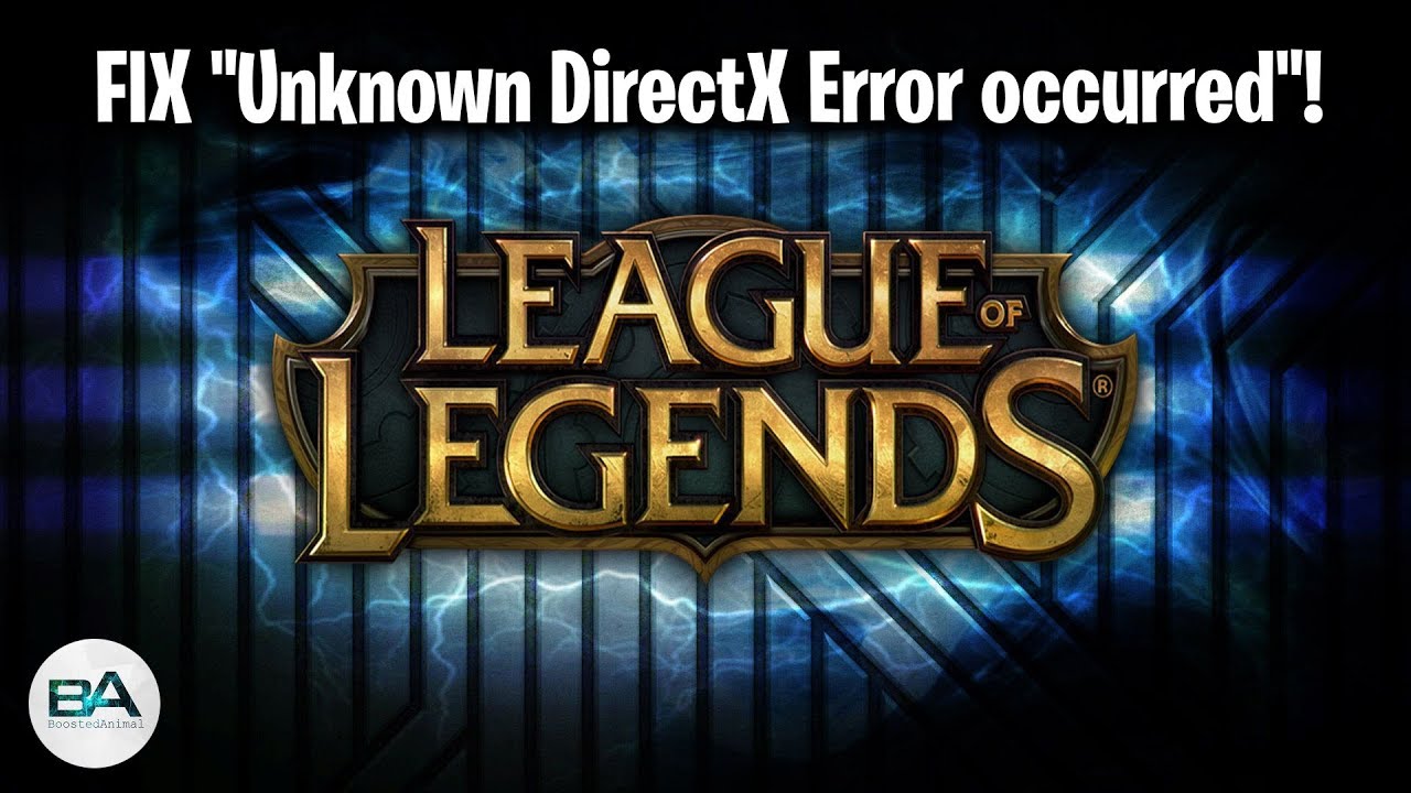 How To Fix Unknown Directx League Of Legends Error By Scrimツ - roblox dump accounts 20191000 youtube