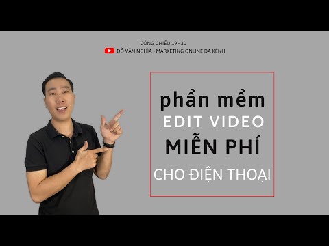 Video Phần mềm chỉnh sửa video miễn phí trên điện thoại tốt... - youtube