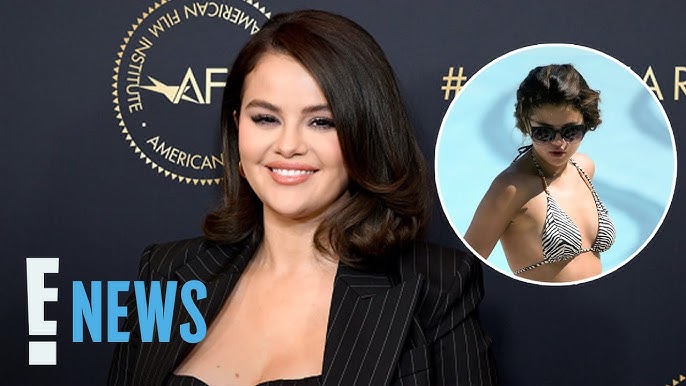 Selena Gomez Shares Body Positive Message With Swimsuit Photos E News