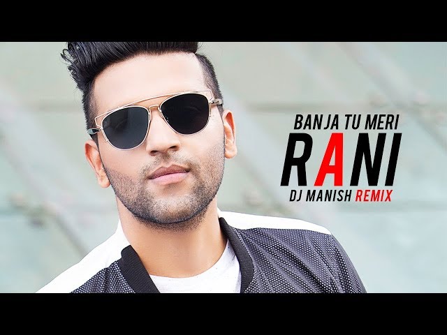 Banja tu meri rani remix mp3 download Banja tu meri rani remix mp3 download