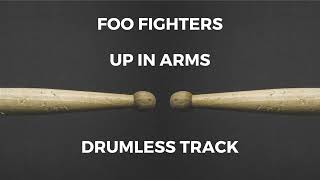 Foo Fighters - Up in Arms (drumless)