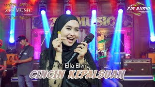 CINCIN KEPALSUAN - ELLA ELVIRA | ZIO MUSIC ( Official Vidio Music )