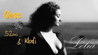 Gess ft. 52oni & Klodian Kodra  - Lelia ( Video HD)| Prod. MB Music
