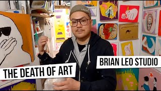 The Death Of Art - Brian Leo Studio, Chelsea, New York City [Ep 41]