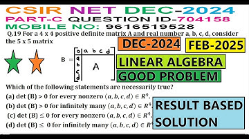 LINEAR ALGEBRA | CSIR NET DECEMBER 2024 | FEBRUARY 2025 | PART C | QUESTION ID 704158 | SOLUTION |