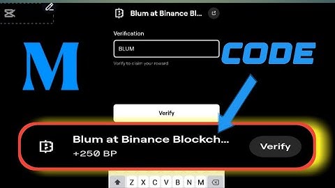 Blum at binance Blockchain week Blum verify code | Blum verify code today | Blum at Blockchain #blum