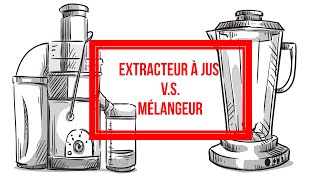 Différence entre le mélange et l'extraction de jus