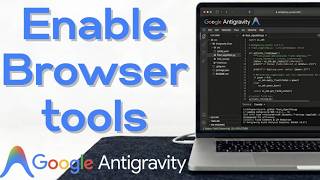 كيفية تفعيل أدوات المتصفح في بيئة تطوير جوجل أنتي جرافيتي: اختبار وأتمتة تطبيقات الويب باستخدام ا... screenshot 1