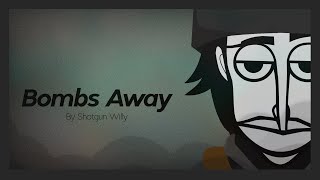 Bombs Away! - Shotgun Willy || Incredibox Animation