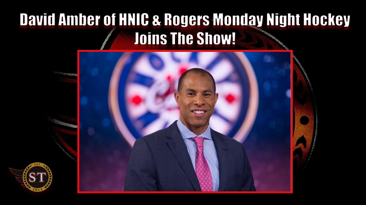 David Amber, Of Hockey Night In Canada, Joins The Show!